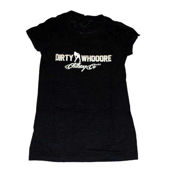 Dirty Whooore Ladies Black Short Sleeve T with White Standing Lady Logo