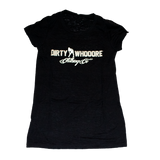 Dirty Whooore Ladies Black Short Sleeve T with White Standing Lady Logo
